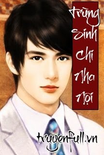 Trùng Sinh Chi Nha Nội