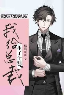 Ta Sinh Con Cho Tổng Tài