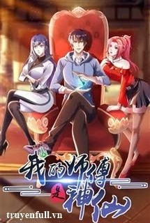 Sư Phụ Tôi Là Thần Tiên