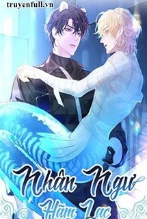 [Quyển 1] Nhân Ngư Hãm Lạc