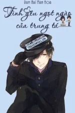 Tình Yêu Ngọt Ngào Của Trung Tá