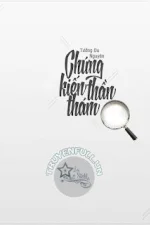 Chứng Kiến Thần Thám