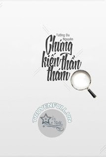 Chứng Kiến Thần Thám
