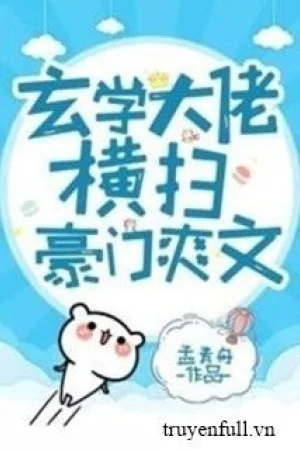 Đại Lão Huyền Học Gả Vào Hào Môn