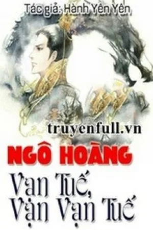 Ngô Hoàng Vạn Tuế, Vạn Vạn Tuế