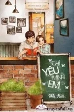 Chỉ Yêu Mình Em - Thị Kim