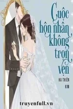Cuộc Hôn Nhân Không Trọn Vẹn
