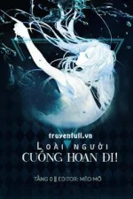 Cuồng Hoan Đi! Loài Người