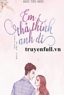 Em Thả Thính Anh Đi