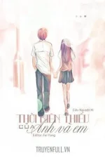 Thời Niên Thiếu Của Anh Và Em