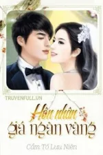 Hôn Nhân Giá Ngàn Vàng