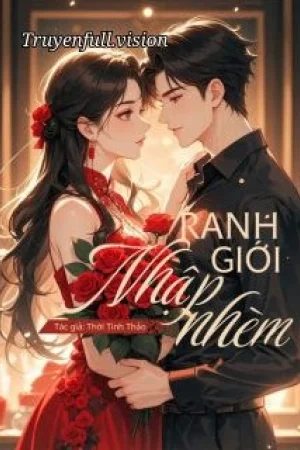 Ranh Giới Nhập Nhèm - Thời Tinh Thảo