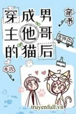 Xuyên Thành Bé Trúc Mã Mít Ướt Của Nam Chính