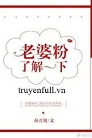 Fan Lão Bà Hiểu Biết Một Chút