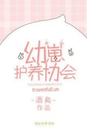 Hiệp Hội Bảo Dưỡng Ấu Tể