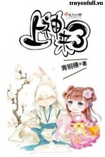 Thượng Thần Đến Rồi [Quyển 1]