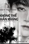 Không Thể Phản Kháng