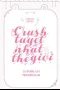 Crush Tuyệt Nhất Thế Giới