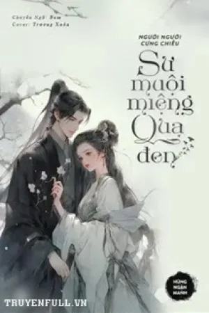 Người Người Cưng Chiều Sư Muội Miệng Quạ Đen