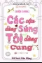 Các Cậu Dùng Súng Tôi Dùng Cung