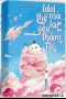 Idol Thế Mà Lại Yêu Thầm Tôi