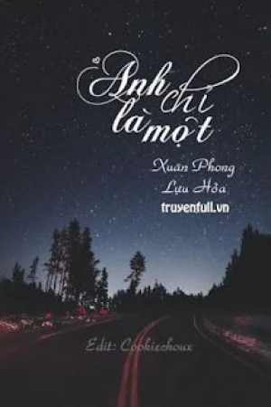 Anh Chỉ Là Một