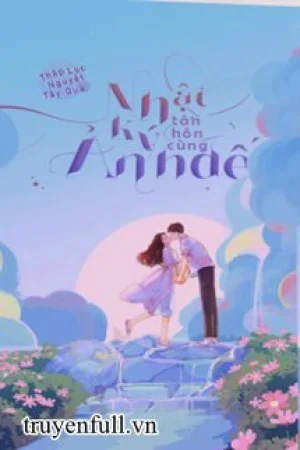 Nhật Ký Tân Hôn Cùng Ảnh Đế