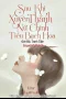 Sau Khi Xuyên Thành Nữ Chính Tiểu Bạch Hoa