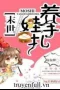 Mạt Thế Dưỡng Oa Bản Chép Tay
