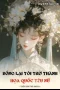 Sống Lại Tôi Trở Thành Họa Quốc Yêu Nữ