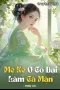 Mẹ Kế Ở Cổ Đại Làm Cá Mặn